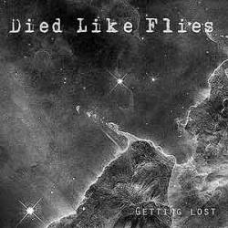 Died Like Flies : Getting Lost